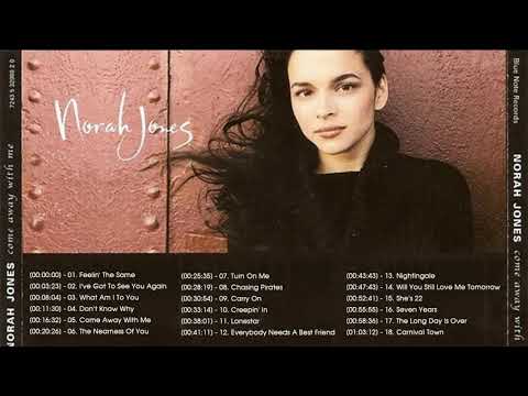 Norah Jones Greatest Hits Full Album 2021 | Norah Jones Best Songs of All Time
