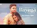Royega Full Song | Siddharth Shankar Ft. Stefy Patel | Nitin Jain, Imran Raza, Shams | Shankar Films