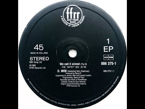 D Mob • We Call It Acieed (The "Matey" Mix) (1988)
