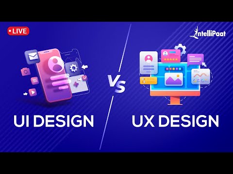 UI vs UX Design | Difference Between UI And UX | UX Designer Vs UI Designer | Intellipaat