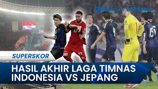 Fulltime Laga Timnas Indonesia Vs Jepang: Skuad Garuda Dibungkam Samurai Biru 4 Gol Tanpa Balasan
