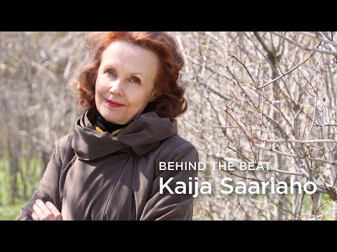 Behind the Beat: Kaija Saariaho
