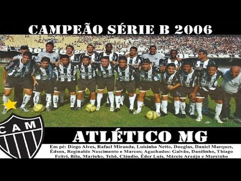 Atlético-MG - Campeonato Brasileiro Serie B 2006 (Rede Globo)