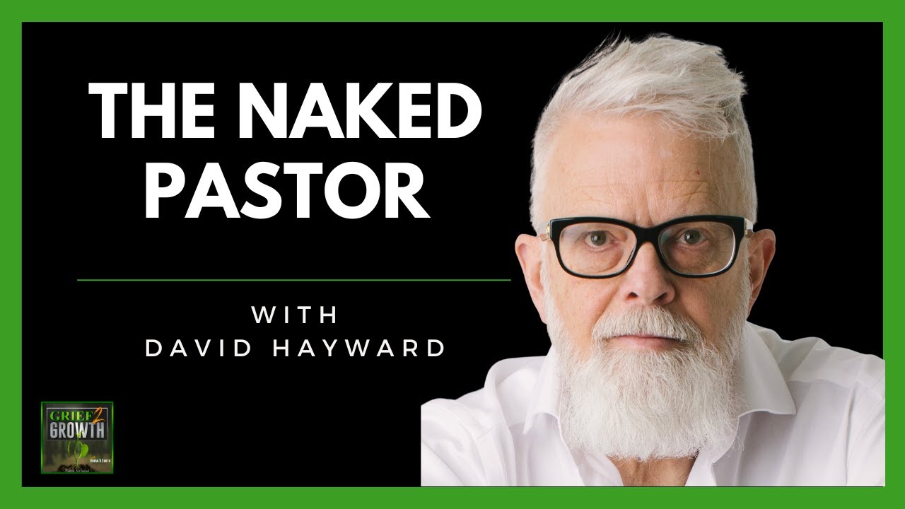 David Hayward- The Naked Pastor
