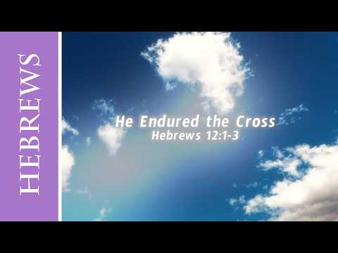 Cover image for YouTube video He Endured the Cross