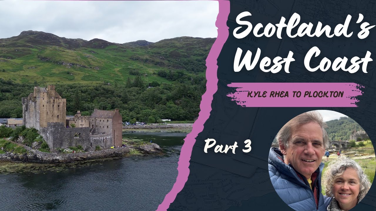 Scotland's West Coast Part 3 - Kyle Rhea to Plockton | Ep. 191