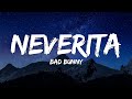 Bad Bunny - Neverita (Letra/Lyrics)