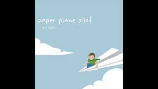 Paper Plane Pilot - Deja Vu