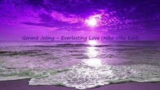 Gerard Joling - Everlasting Love (Niko Villa Edit) 2020