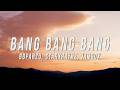 Bbpanzu Bang Bang Bang Lyrics Ft Starxrayne JamsDX