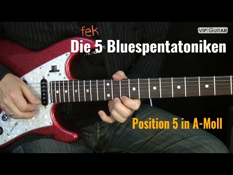 Blues Pentatonik Position.5 in A-Moll plus Zusammenfassung.