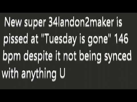 Bramble Blast - New super 34landon2maker is pissed at Tuesday Is gone 146 bpm despite it not syncing