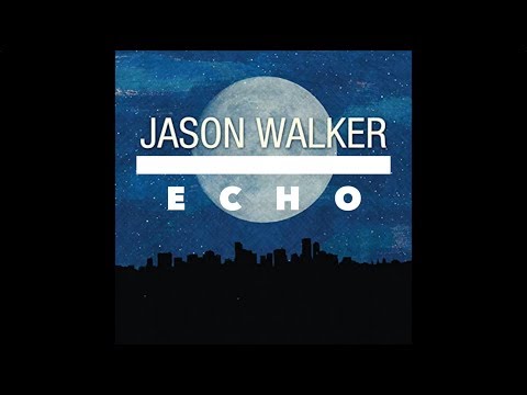 Jason Walker - ECHO (Lyric Video)