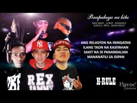 Pinapalaya Na Kita - Shinshot , Inzidouz , G boy , H rule , Pryl ft Mastafeat