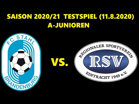 Saison 2020/21 Testspiel A-Junioren FC Stahl Brandenburg vs. RSV Eintracht 1949 II (11.8.2020)