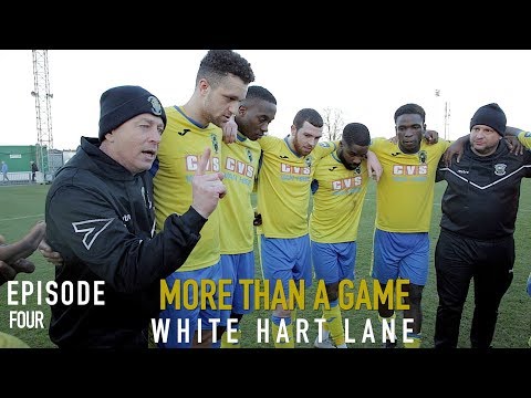 More than a Game - White Hart Lane (Episode Four)