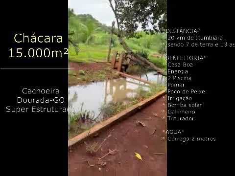 Chácara com 15.000 m² em Cachoeira Dourada Goiás