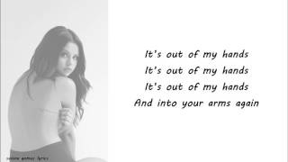 Selena Gomez - Outta My Hands (Loco) Lyrics