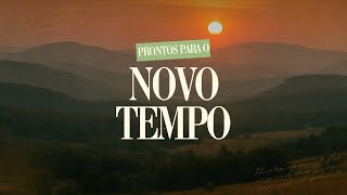 PRONTOS PARA UM NOVO TEMPO | Domingo | 28/12/2025 - 17h