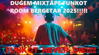 Download lagu ( FUNKOT ROOM VIP !!! ) DUGEM MIXTAPE FUNKOT ROOM BERGETARRRR 2025!!!! mp3