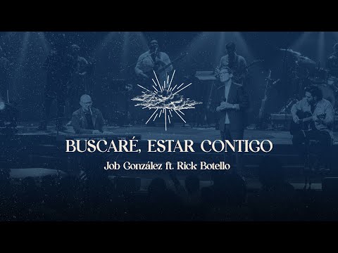 JOB GONZÁLEZ - BUSCARÉ, ESTAR CONTIGO - FEAT. RICK BOTELLO