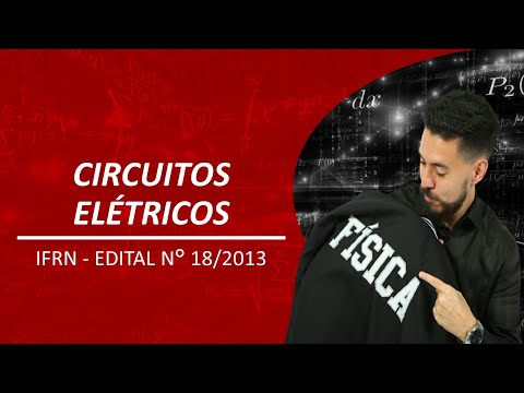 CIRCUITOS ELÉTRICOS - IFRN 2013/ Profº Samuel