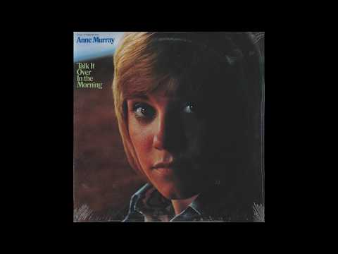 Anne Murray – “Let Me Be The One” (Capitol) 1971