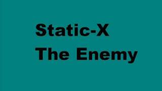 Static-X the enemy