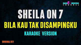 Download lagu Sheila On 7 - Bila Kau Tak Disampingku (Karaoke Version) mp3