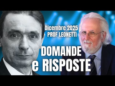 DOMANDE E RISPOSTE  al Prof. Francesco Leonetti (Dicembre 2025)