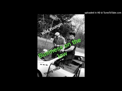 Wild youngin - Business on the low ft. Young hitta . Beat Prod. by berki