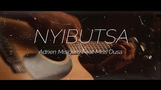 Download lagu Adrien Misigaro ft Miss Dusa - Nyibutsa(Lyric Video) mp3
