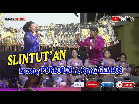 SLINTUT'AN BARENG PROBORINI & KANG GEMBOS
