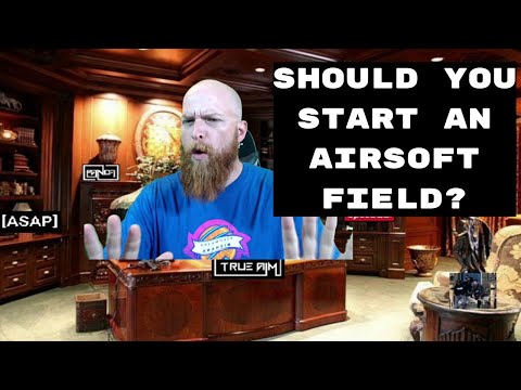 How To Start An Airsoft Field