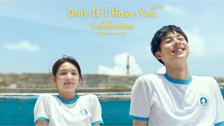 Download lagu [THAISUB] Only If I Have You(그대만 있다면) - Connection(너드커넥션) | (여름날 우리 X 너드커 넥션) mp3