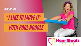 I Like to Move It, Move It - Pool Noodle Chair Exercise