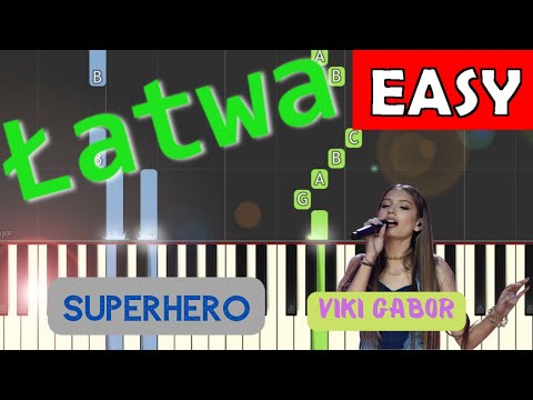 🎹 Superhero (Viki Gabor) - Piano Tutorial (łatwa wersja) 🎵 NUTY W OPISIE 🎼
