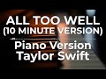 All Too Well (10 Minute Version) (Piano Version) - Taylor Swift | Lyric Video