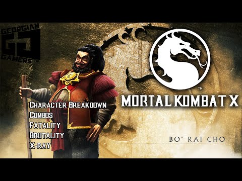 Mortal Kombat X - Bo'Rai Cho (Character breakdown, all variations, Fatalities, brutalities, x-ray)