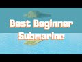 Best Beginner Submarine Whatever Floats Your Boat Voice Tutorial