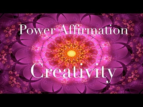 Power Affirmation for Creativity ☯ Improve Your Creative Mind