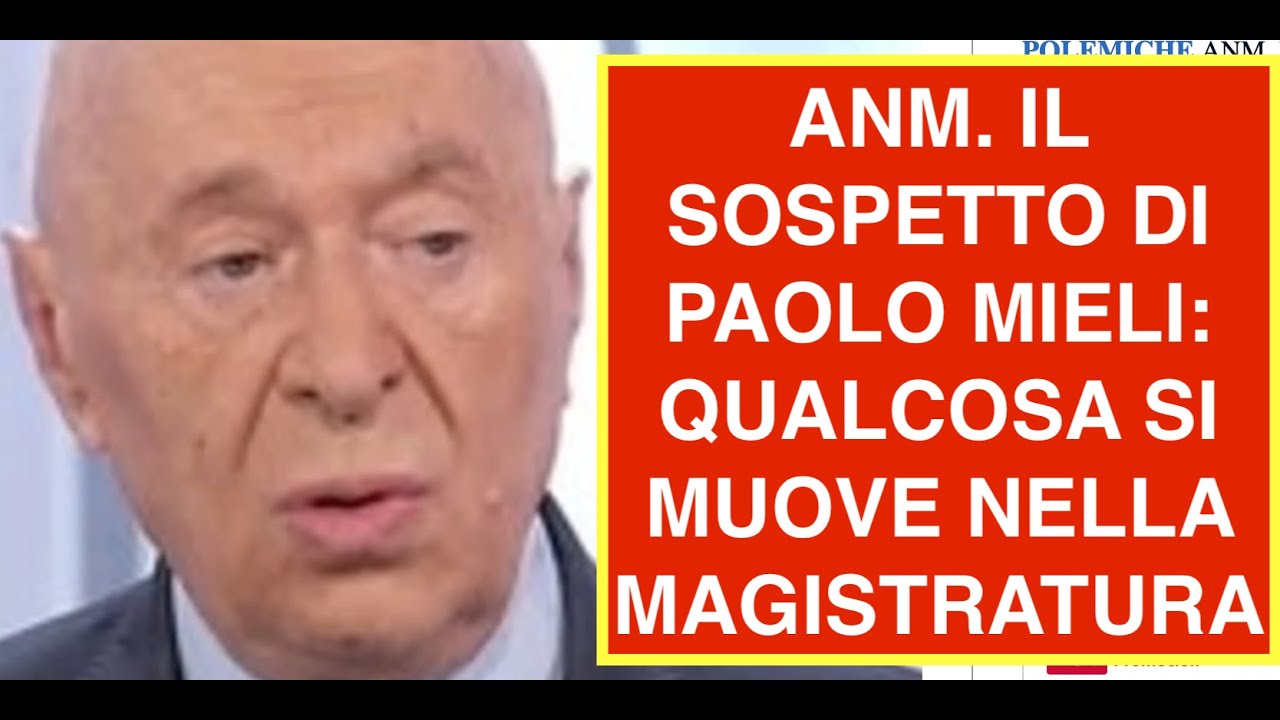 ANM. IL SOSPETTO DI PAOLO MIELI: QUALCOSA SI MUOVE NELLA MAGISTRATURA