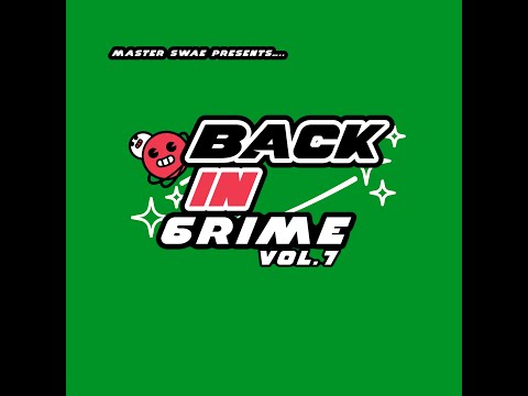 BACK IN GRIME VOLUME 7 - GRIME INSTRUMENTAL MIX