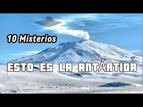 "Que es la ANTÁRTIDA? 10 MISTERIOS de la ANTÁRTIDA Más Buscados en GOOGLE "
