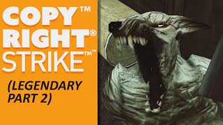 [TITLE COPYRIGHT STRIKE] - Legendary Gameplay