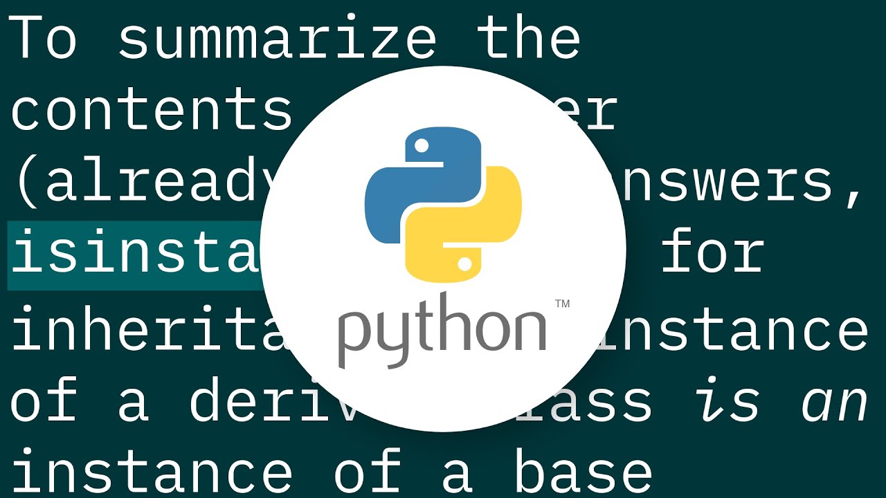 What are the differences between type() and isinstance()?