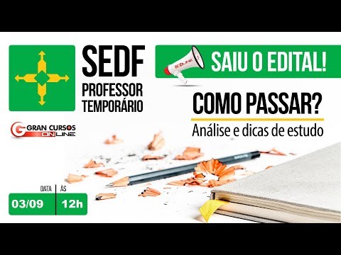 Concurso SEDF Professor Temporário | Análise do edital e dicas de estudo - Como Passar?