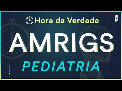 Pediatria - Hora da Verdade AMRIGS 2022 - Aula para Residência Médica