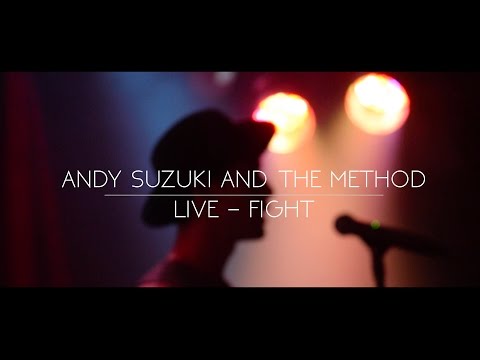 Andy Suzuki & The Method - Fight Snippet (Live)