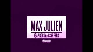 A$AP Rocky – Max Julien Feat A$AP Ferg (SLOWED DOWN)